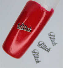 Load image into Gallery viewer, Nail Decals, Bitch - 10 Decals for 99 cents